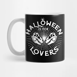 Halloween is for Lovers Mug